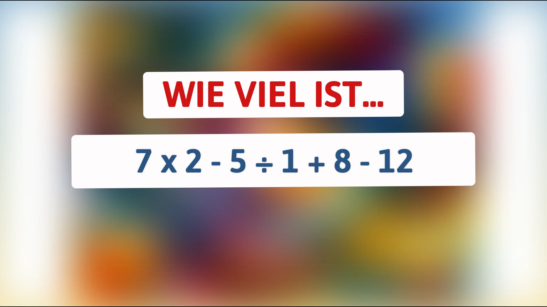 Kannst du dieses knifflige Mathe-Rätsel lösen? Nur die klügsten Köpfe erhalten die richtige Antwort!"