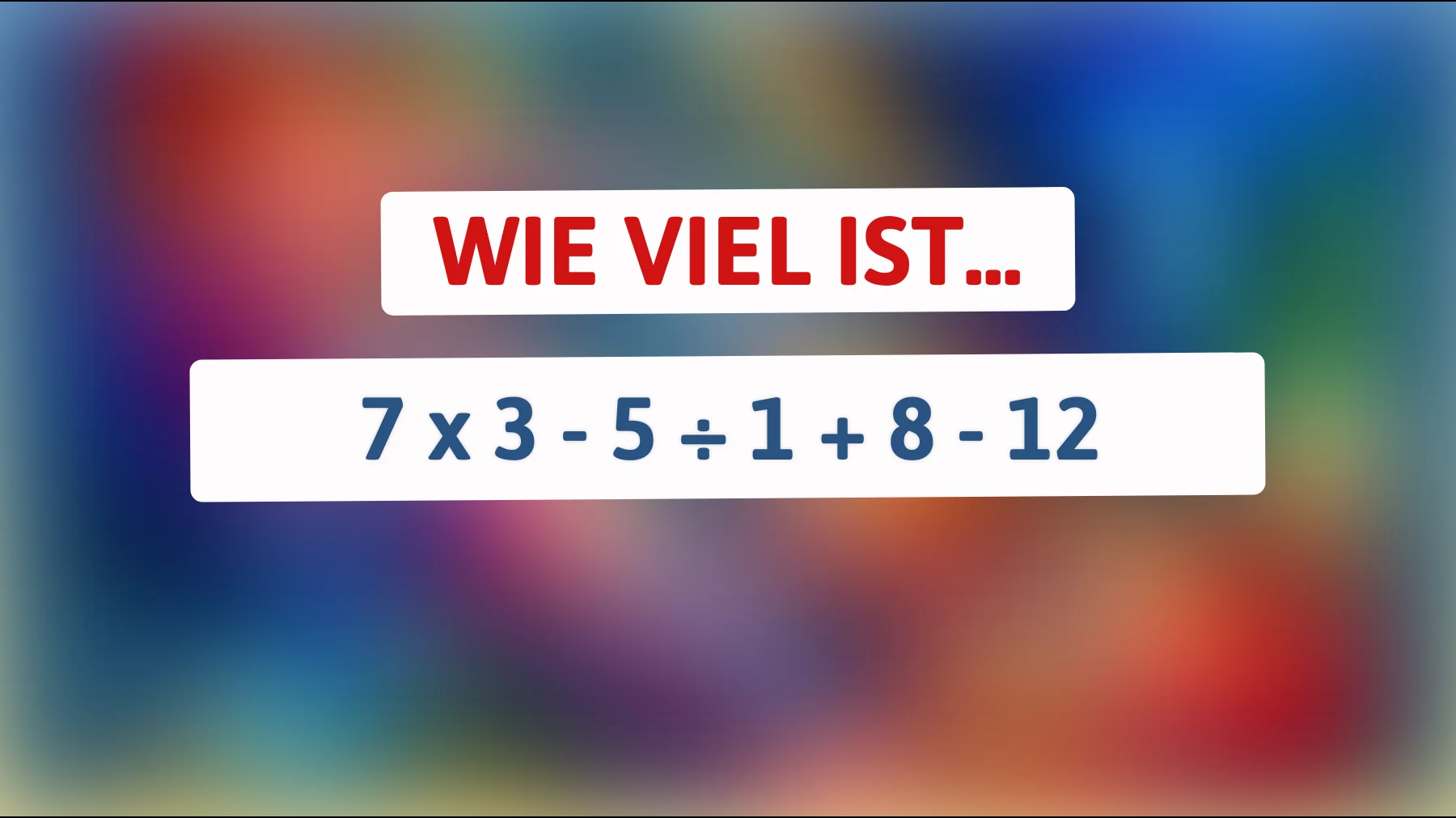 Nur die Klügsten lösen dieses Mathe-Rätsel in Sekunden! Schaffst du es?"